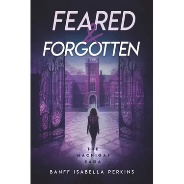 Feared & Forgotten