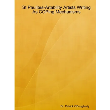St Paulites-Artability Artists Writing As COPing Mechanisms