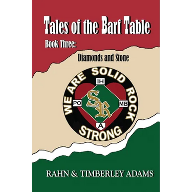 Tales of the Barf Table, Book Three: Diamonds and Stone