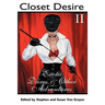 Closet Desire II: Erotic Dares and Other Adventures