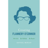 Creating Flannery O'Connor: Her Critics, Her Publishers, Her Readers