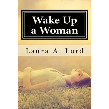 Wake Up a Woman