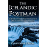 The Icelandic Postman: In the footsteps of Jón Póstur, one of Iceland's earliest mailmen