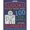 Kids Sudoku Puzzle Book Easy: 100 Fun Games Using Numbers, From Adree Simmons House