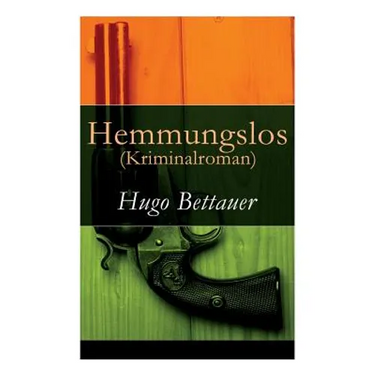 Hemmungslos (Kriminalroman)