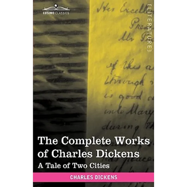 The Complete Works of Charles Dickens (in 30 Volumes, Illustrated): A Tale of Two Cities