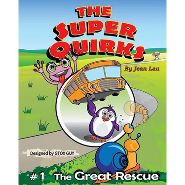 The Super Quirks: SuperHeroes, Super Friends, Super Funny!