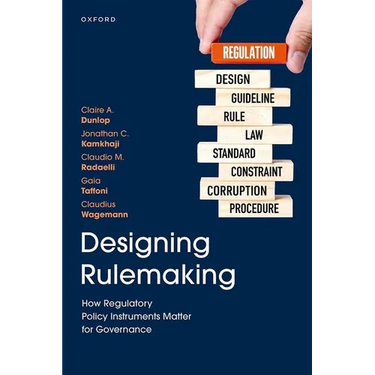 Designing Rulemaking: How Regulatory Policy Instruments Matter for Governance