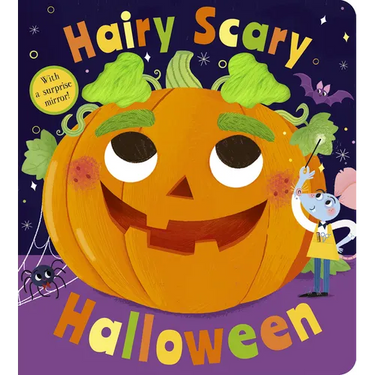 Hairy Scary Halloween: With a Surprise Mirror!