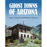 Ghost Towns of Arizona