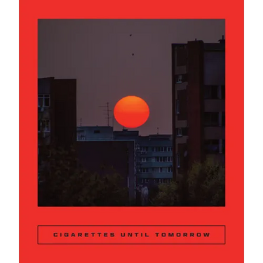 Cigarettes Until Tomorrow: Romanian Poetry