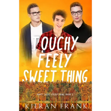 Touchy Feely Sweet Thing