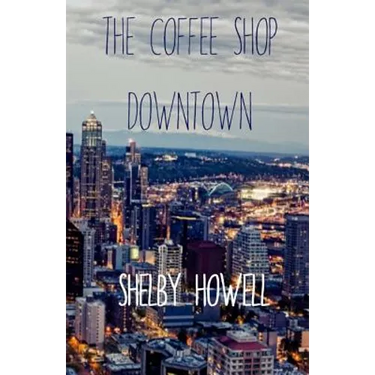 The Coffee Shop Downtown