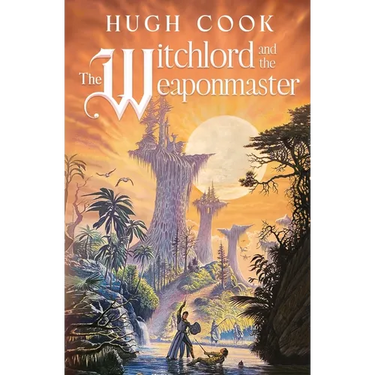 The Witchlord and the Weaponmaster