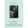 The Hidden Authorship of Søren Kierkegaard