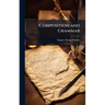 Composition and Grammar