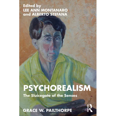 Psychorealism: The Sluicegate of the Senses