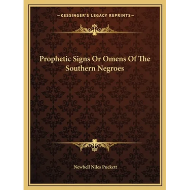 Prophetic Signs Or Omens Of The Southern Negroes