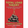 Total Load Theory: Transforming Lives in Autism, Adhd, LD, Spd, and Mental Health