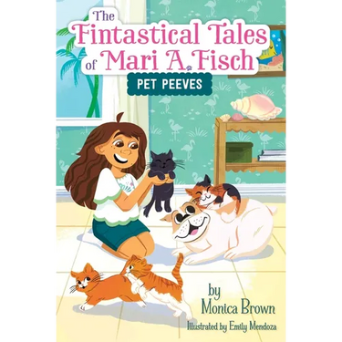 The Fintastical Tales of Mari A. Fisch #3: Pet Peeves