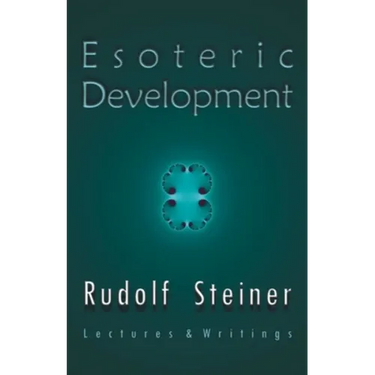 Esoteric Development: Lectures and Writings