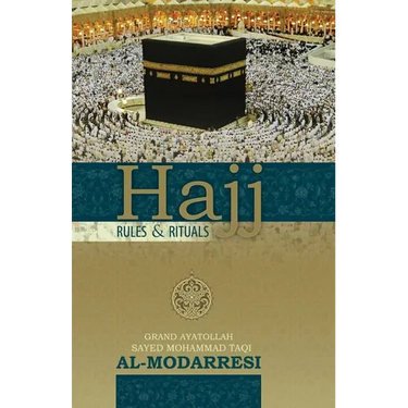 Hajj: Rules and Rituals