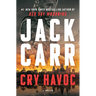 Cry Havoc: A Terminal List Thriller