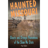 Haunted Missouri