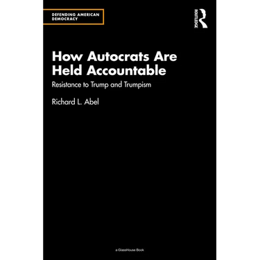 How Autocrats Are Held Accountable: Resistance to Trump and Trumpism