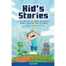 Kid's Stories: A Collection of Great Minecraft Short Stories for Children (Unofficial)