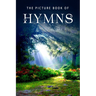 The Picture Book of Hymns: A Gift Book for Alzheimer's Patients and Seniors with Dementia