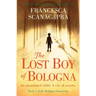 The Lost Boy of Bologna