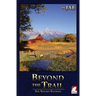 Beyond the Trail