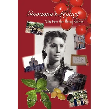 Giovanna's Legacy Gifts from Her Italian Kitchen