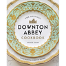 The Official Downton Abbey Cookbook