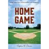 Home Game: Sometimes Life Can Be More Than Baseball