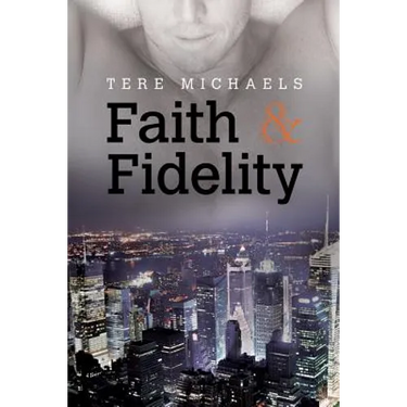 Faith & Fidelity: Volume 1