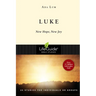 Luke: New Hope, New Joy