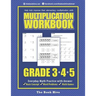 Multiplication Workbook Grade 3 4 5: Everyday Math Practice with Answer
