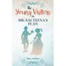 The Young Visiters or, Mr. Salteena's Plan: Annotated