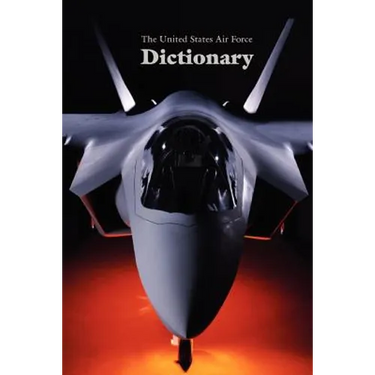 The United States Air Force Dictionary