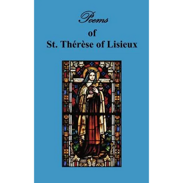 Poems of St. Therese, Carmelite of Lisieux