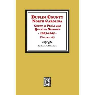 Duplin County, North Carolina Court of Pleas and Quarter Sessions, 1803-1805. Volume #6
