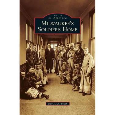 Milwaukee's Soldiers Home