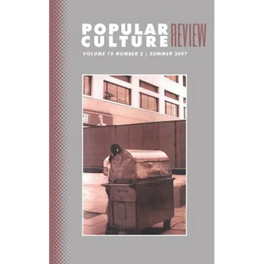 Popular Culture Review: Vol. 18, No. 2, Summer 2007