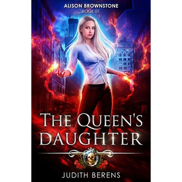 The Queen's Daughter: Alison Brownstone Book 7
