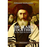 200 Years Together I: The Jews Before the Revolution