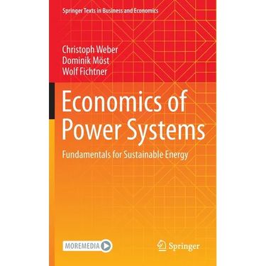 Economics of Power Systems: Fundamentals for Sustainable Energy