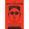 The Great Successor: The Divinely Perfect Destiny of Brilliant Comrade Kim Jong Un