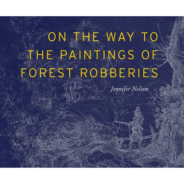 On the Way to the Paintings of Forest Robberies